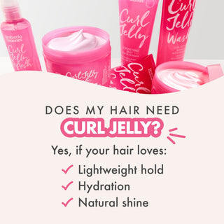 A promotional graphic for Curl Jelly hair product showing several pink containers and bottles, including a jar of curl jelly, a tube of curl jelly wash, and a bottle of curl jelly fresh, with text reading 'DOES MY HAIR NEED CURL JELLY?' and a checklist of hair characteristics. The background is a soft light pink and white gradient.